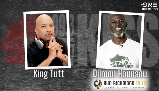 Exclusive: Actor Djimon Hounsou Talks ‘Run Richmond 16.19’ with
King Tutt