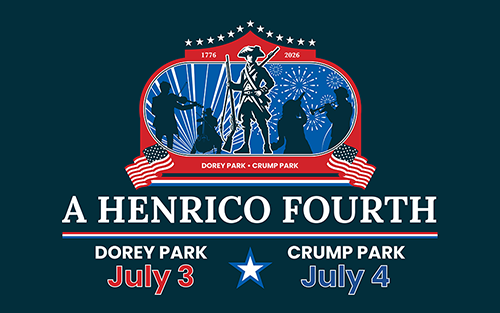 A Henrico Fourth logo with fireworks, a silhouetted figure, and text for Dorey Park on July 3 and Crump Park on July 4.