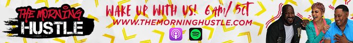 Morning Hustle podcast logo and hosts, with text "Wake up with us! 6am/5ct www.themorninghustle.com